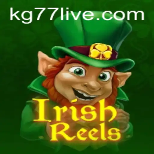 Explore the Enchanting World of IrishReels: A Comprehensive Guide with KG77