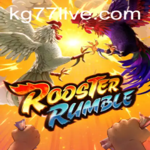 Exploring RoosterRumble: The Thrilling New Game and Its KG77 Adventure